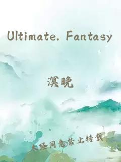 Ultimate. Fantasy